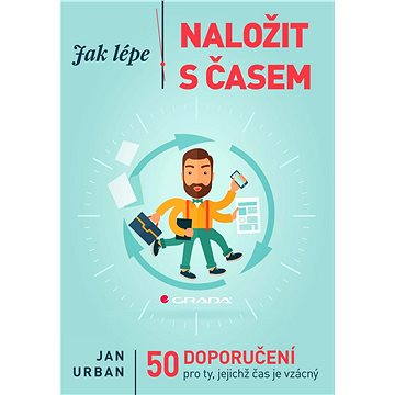 

Jak lépe naložit s časem
