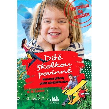 

Dítě školkou povinné