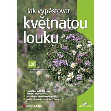 

Jak vypěstovat květnatou louku