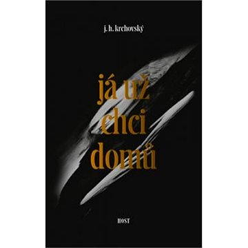 

Já už chci domů