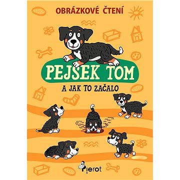 

Pejsek Tom a jak to začalo