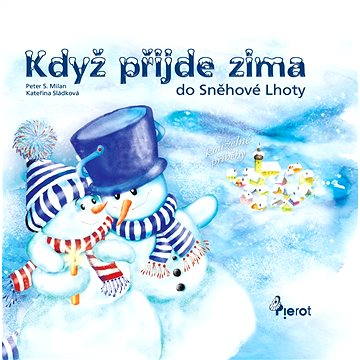 

Když přijde zima do Sněhové Lhoty