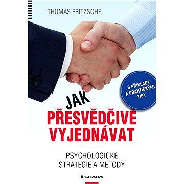 

Jak přesvědčivě vyjednávat