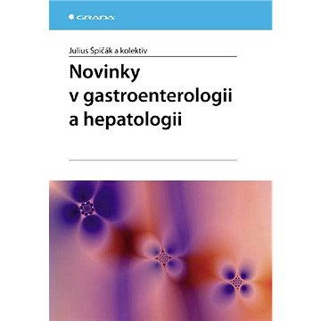

Novinky v gastroenterologii a hepatologii