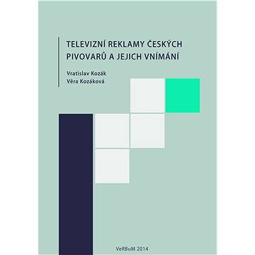 

Televizní reklamy českých pivovarů a jejich vnímání