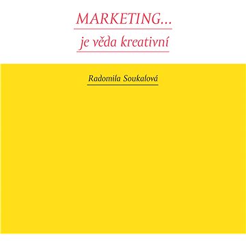 

Marketing... je věda kreativní