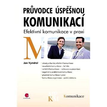 

Průvodce úspěšnou komunikací
