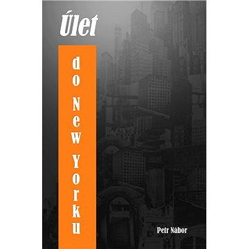 

Úlet do New Yorku