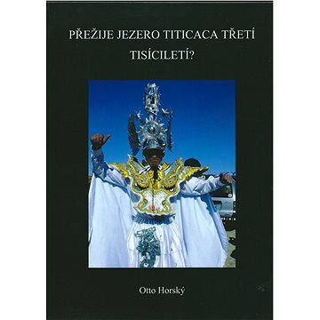 

Přežije jezero Titicaca třetí tisíciletí