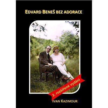 

Edvard Beneš bez adorace