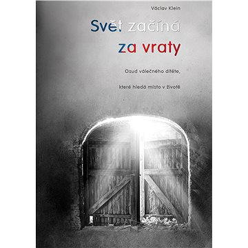 

Svět začíná za vraty