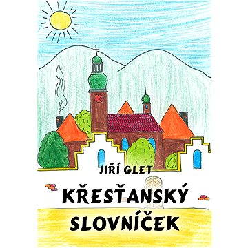 

Křesťanský slovníček