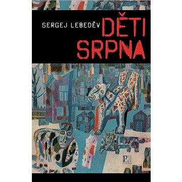 

Děti srpna