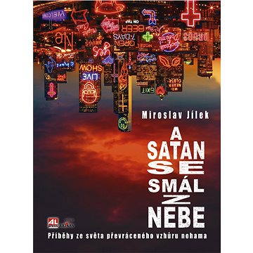 

A satan se smál z nebe