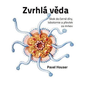 

Zvrhlá věda
