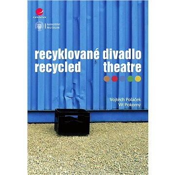 

Recyklované divadlo