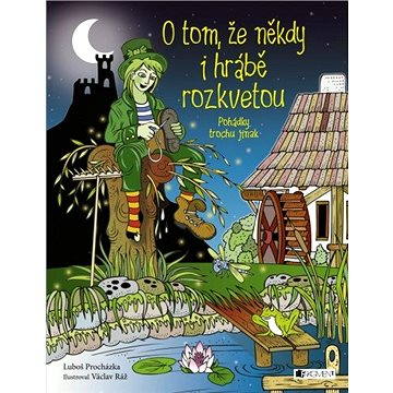 

O tom, že někdy i hrábě rozkvetou…