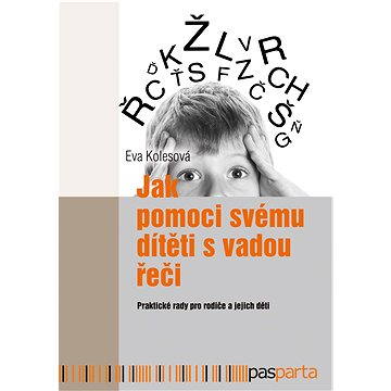 

Jak pomoci svému dítěti s vadou řeči