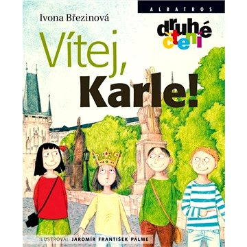 

Vítej, Karle!