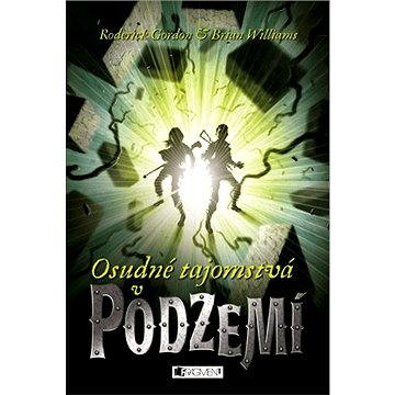 

Podzemie – Osudné tajomstvá v Podzemí