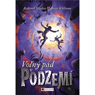 

Podzemie – Voľný pád v Podzemí