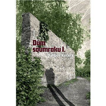 

Dům soumraku I.