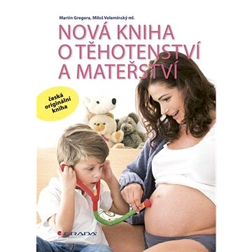 

Nová kniha o těhotenství a mateřství