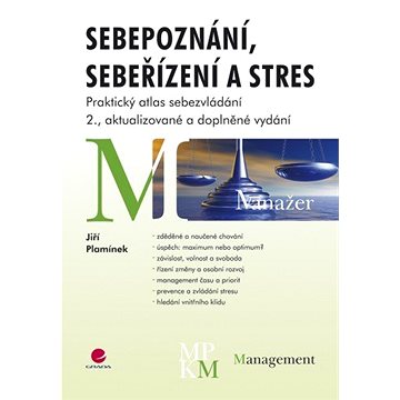 

Sebepoznání, sebeřízení a stres
