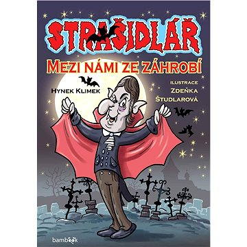 

Strašidlář - Mezi námi ze záhrobí