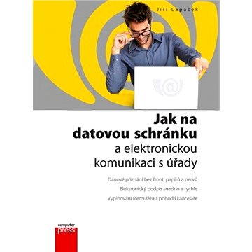 

Jak na datovou schránku a elektronickou