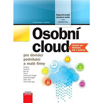 

Osobní cloud pro domácí podnikání a malé