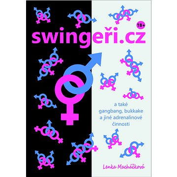 

swingeři.cz a také gangbang, bukkake a jiné adrenalinové činnosti