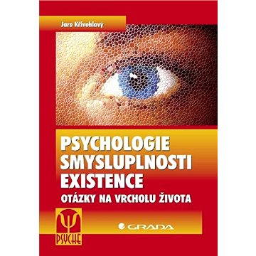 

Psychologie smysluplnosti existence