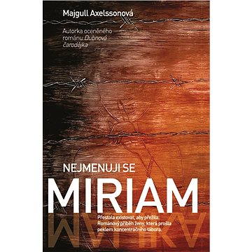 

Nejmenuji se Miriam