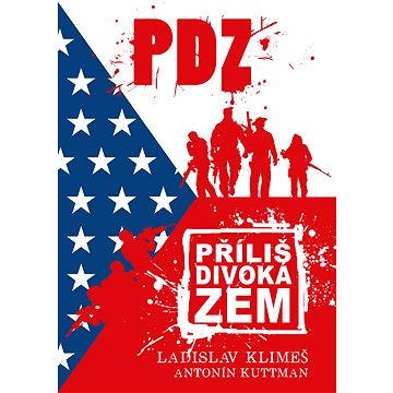 

Příliš divoká zem