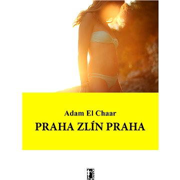 

Praha Zlín Praha