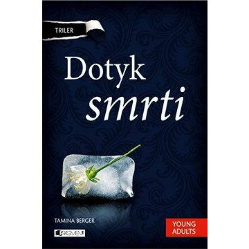 

Triler: Dotyk smrti