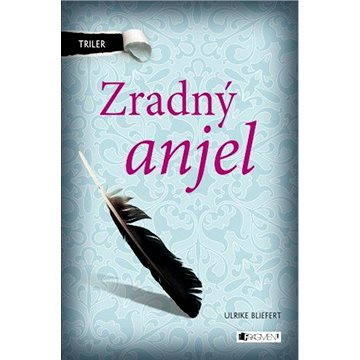 

Triler: Zradný anjel