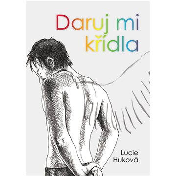 

Daruj mi křídla
