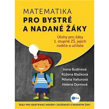 

Matematika pro bystré a nadané žáky