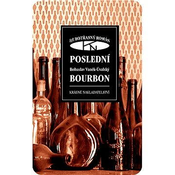 

Poslední bourbon