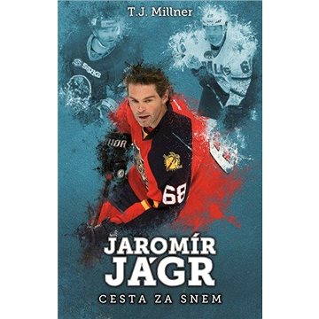 

Jaromír Jágr: cesta za snem