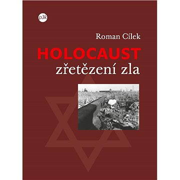 Holocaust – zřetězení zla - Elektronická kniha