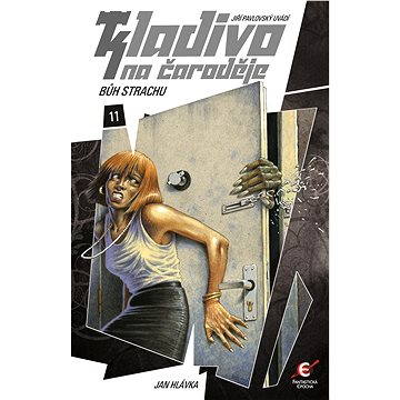 

Kladivo na čaroděje 11: Bůh strachu
