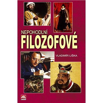 

Nepohodlní filozofové