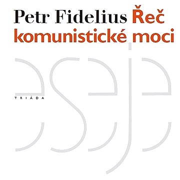 

Řeč komunistické moci