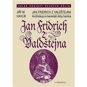 

Jan Fridrich z Valdštejna