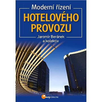 

Moderní řízení hotelového provozu