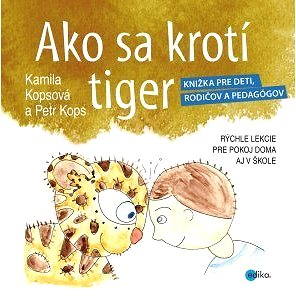 

Ako sa krotí tiger
