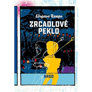 

Zrcadlové peklo